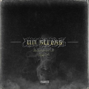 No Stress (Explicit)