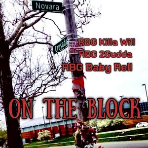 On The Block (feat. RBG 2Gudda & RBG Baby Rell) [Explicit]