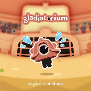 Gladiatorium (Original Game Soundtrack)