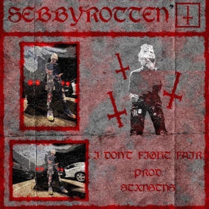 I DONT FIGHT FAIR (Explicit)