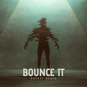 BOUNCE IT