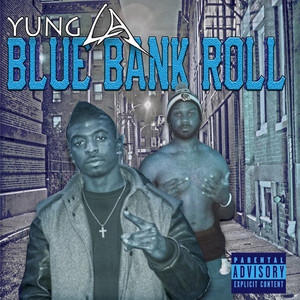 Blue Bank Roll  Vol.1 (Explicit)