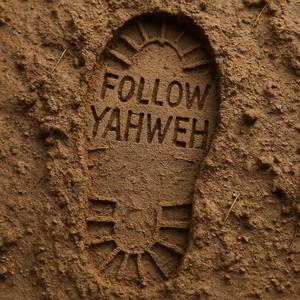 FOLLOW YAHWEH