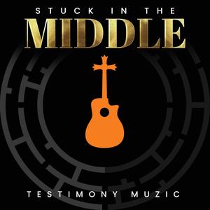 Stuck in the Middle (Explicit)
