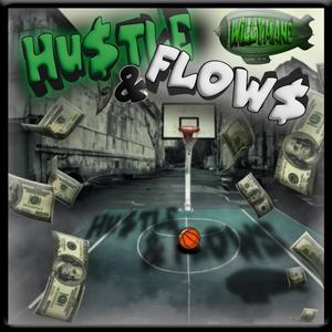 Hustle & Flows (Explicit)