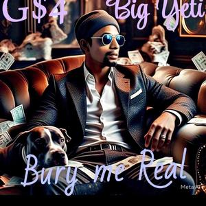 Bury me Real (Explicit)