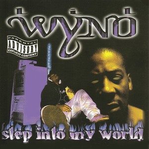 Step Into My World (Explicit)