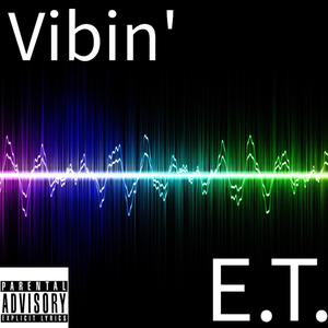 Vibin' (Explicit)