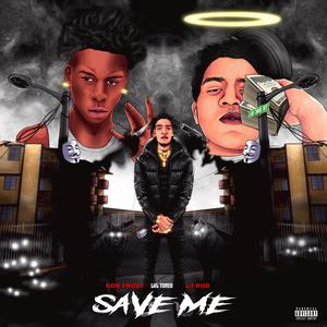 Save me (feat. COB FROST & Lil Rod) (Explicit)