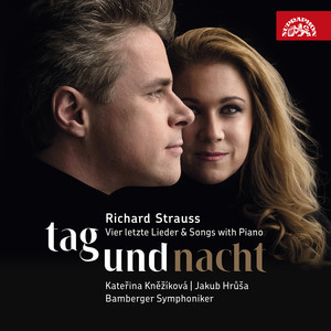 Strauss: Tag und Nacht / Vier letzte Lieder & Songs with Piano