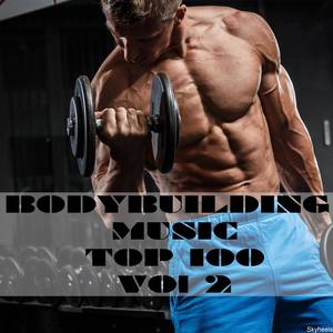 Bodybuilding Music Top 100, Vol. 2