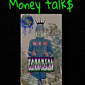 Money Talk$ (Explicit)