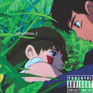 ridewithme.2 (feat. Khaki) (Explicit)