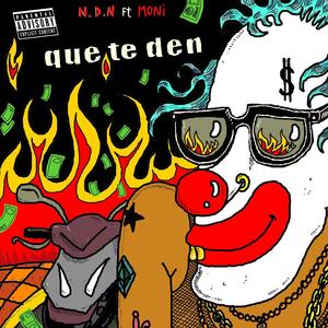 Que te den (feat. Moni) [Explicit]