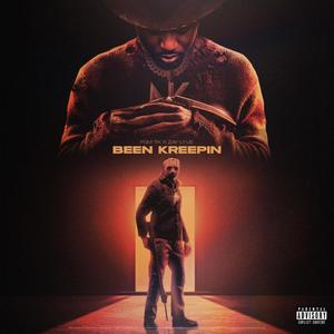 Been Kreepin (Explicit)