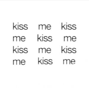 Kiss me (Interlude)