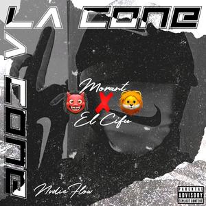 La Cone(feat. Elcifu) (Explicit)
