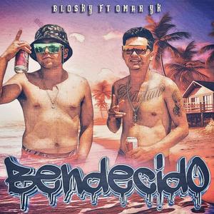 Bendecido (feat. Omar YK) [Explicit]