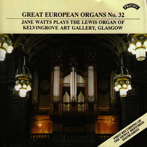 Great European Organs No.32: Kelvingrove Art Gallery