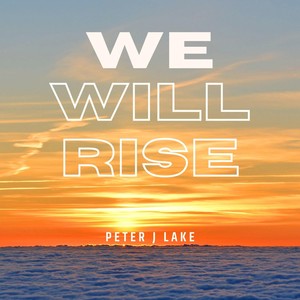 We Will Rise