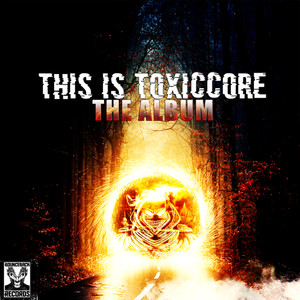 This Is ToxicCore (Explicit)