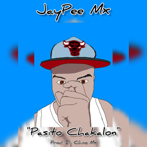 Pasito Chakalon (Explicit)