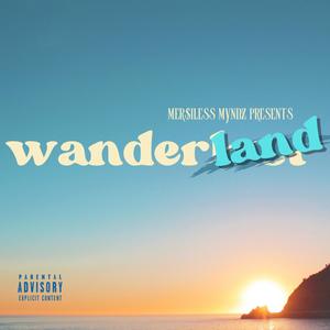 Wanderland (Explicit)