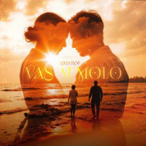 Vas-y Molo (Explicit)