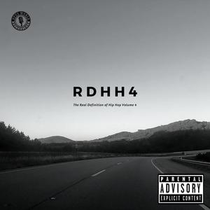 The Real Definition of Hip Hop Volume 4 (Rdhh4) (Explicit)