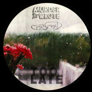 Too Late(Pt. 2) (Radio Edit)