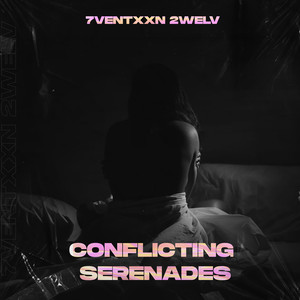 Conflicting Serenades (Explicit)