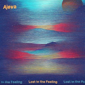 Lost in the Feeling