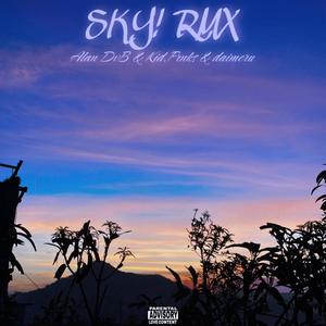 SKY (feat. daimeru & Kid frnks) (REMIX|Explicit)