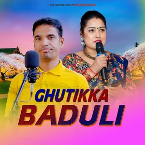 GHUTIKKA BADULI