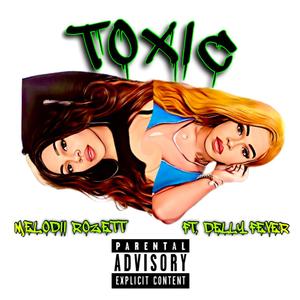 Toxic (Explicit)