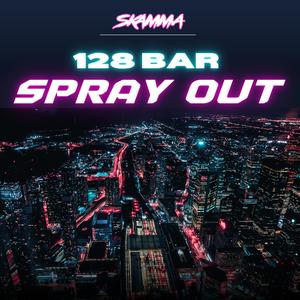 128 Bar Spray out (Explicit)