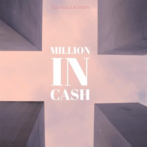 Million in Cash (Explicit)