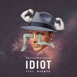 Idiot (feat. Marwan)