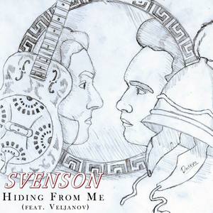 Hiding From Me(feat. Alexander Veljanov)