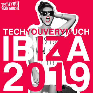 TechYouVeryMuch Ibiza 2019
