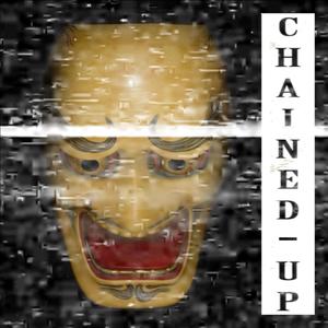 Chained Up (feat. SPPY Noh)