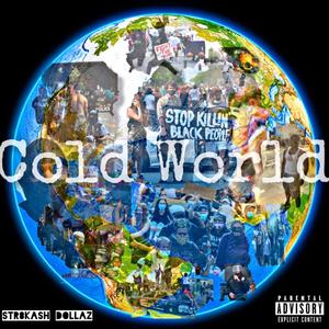 Cold World (Explicit)