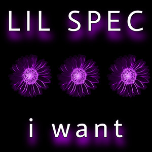 i want (Explicit)