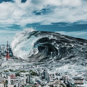 The Biggest Wave (Explicit)