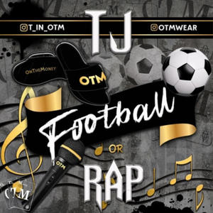 Football or Rap (Explicit)