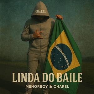 Linda Do Baile (feat. MenorBoy)