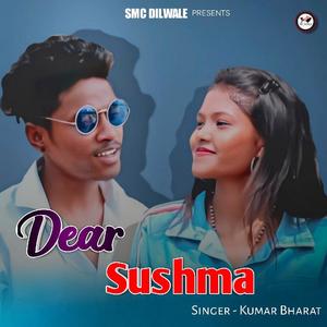 Dear Sushma(Nagpuri Song)