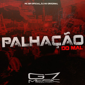 Palhação do Mal (Explicit)