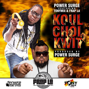 Koul Chol Kuit(feat. Tonymix & Frap La)