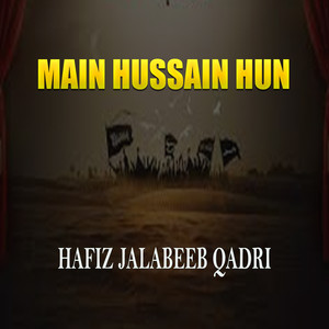 Main Hussain Hun